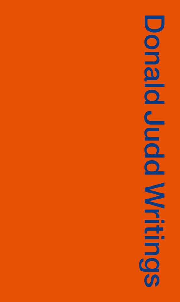 Donald Judd Writings book cover by Donald Judd
