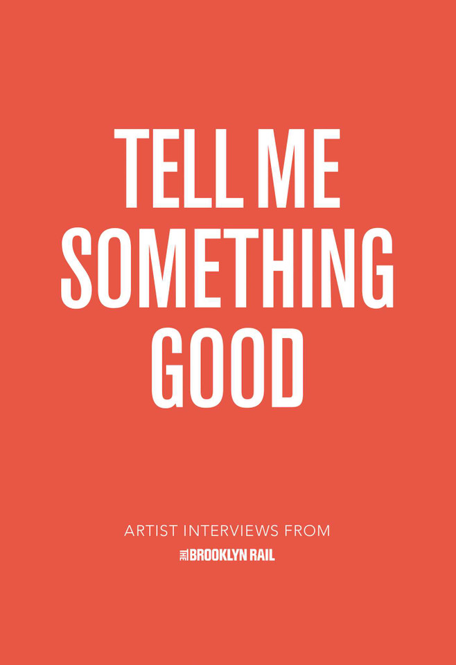 Tell Me Something Good book cover by Jarrett Earnest, Lucas Zwirner, Phong Bui