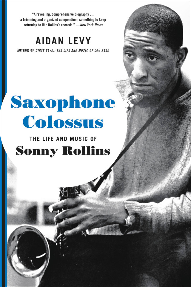 Saxophone Colossus: The Life and Music of Sonny Rollins book cover by Aidan Levy
