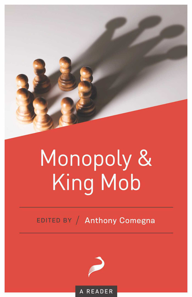 Monopoly and King Mob: A Reader book cover by 