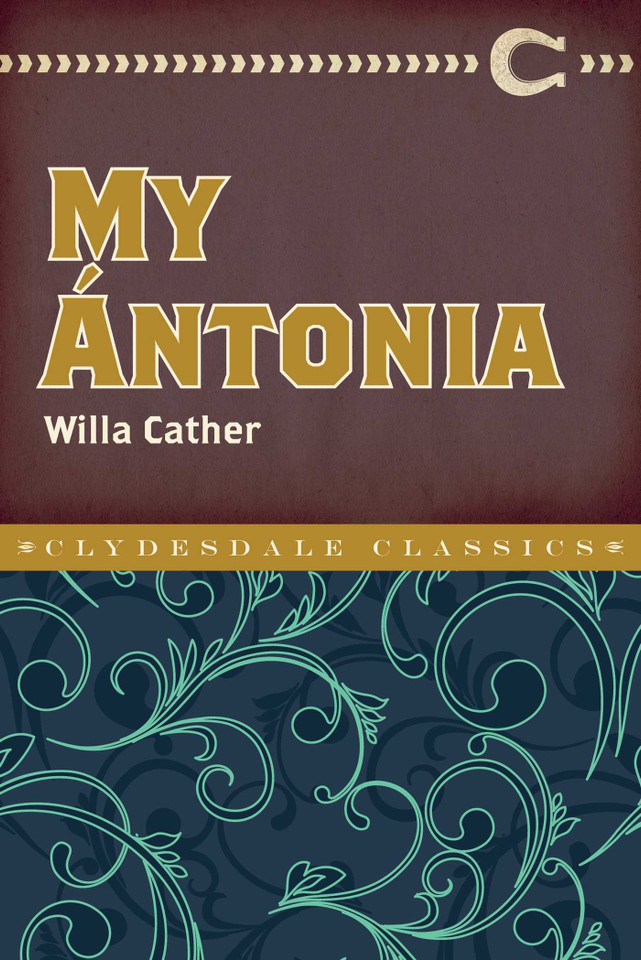 My Ántonia (Clydesdale Classics) book cover by Willa Cather