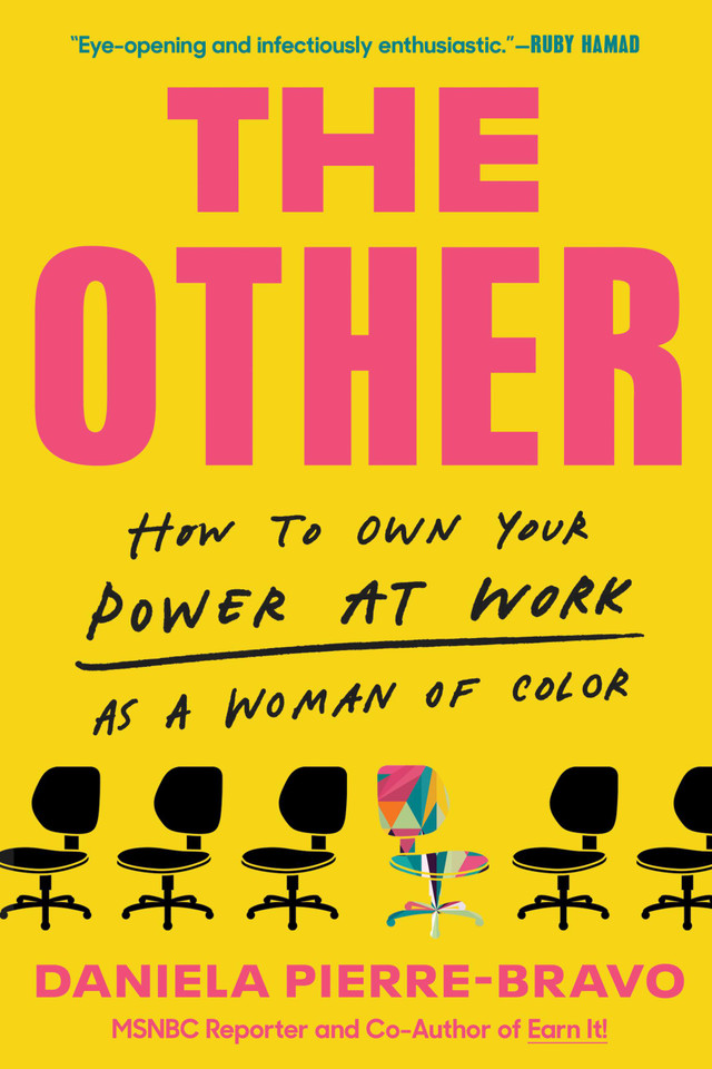 The Other: How to Own Your Power at Work as a Woman of Color book cover by Daniela Pierre-Bravo
