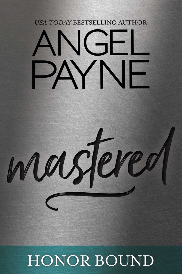 Mastered (Honor Bound) book cover by Angel Payne