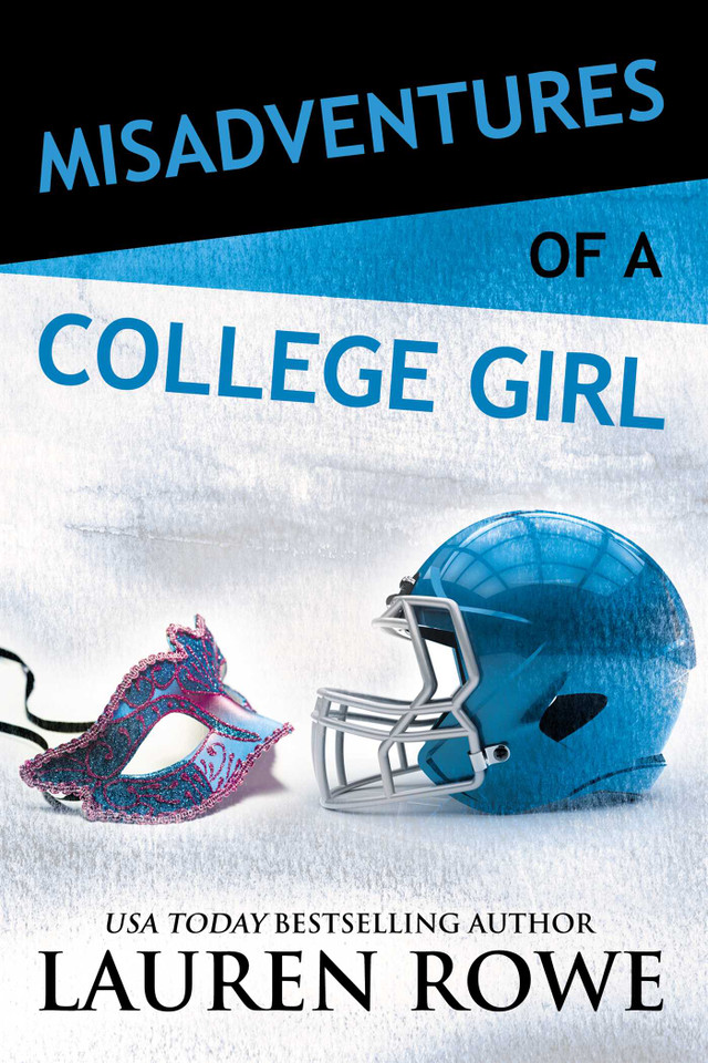 Misadventures of a College Girl (Misadventures) book cover by Lauren Rowe