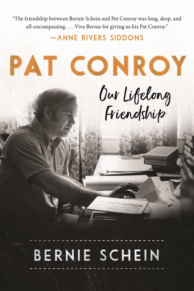 Pat Conroy: Our Lifelong Friendship book cover by Bernie Schein