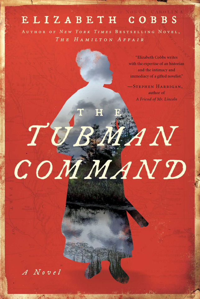 The Tubman Command: A Novel book cover by Elizabeth Cobbs