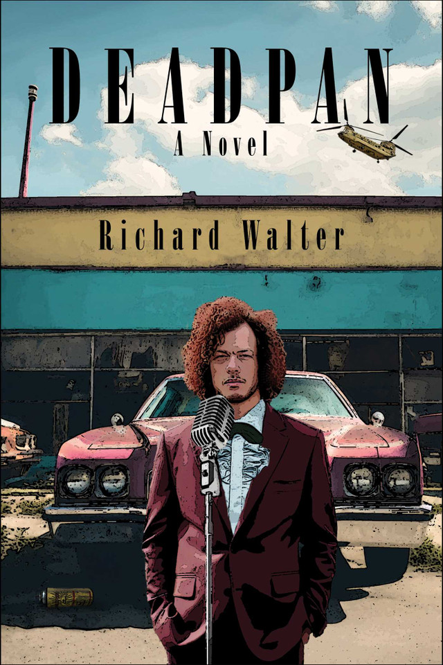 Deadpan: A Novel book cover by Richard Walter