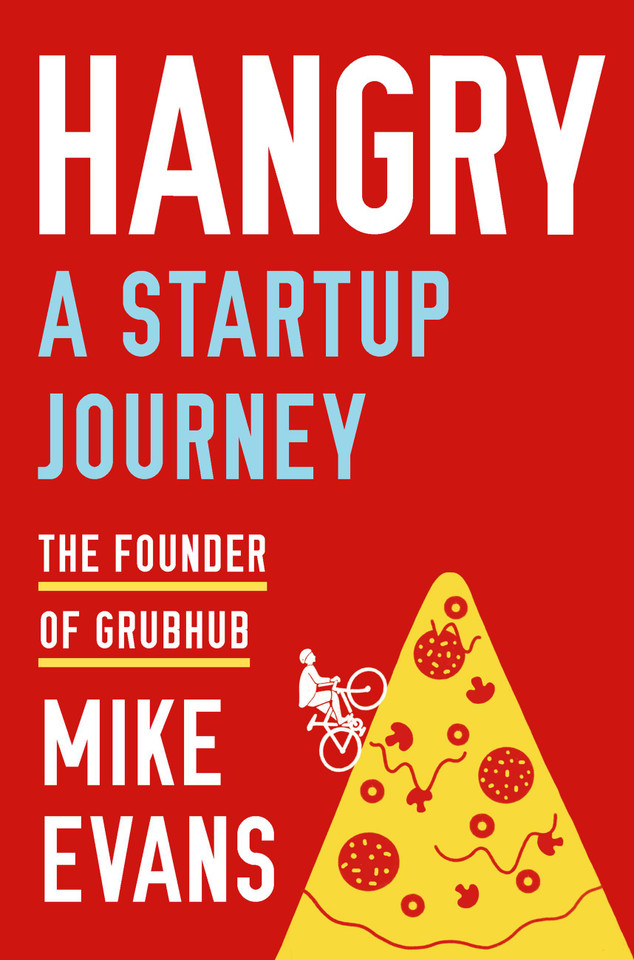 Hangry: A Startup Journey book cover by Mike Evans