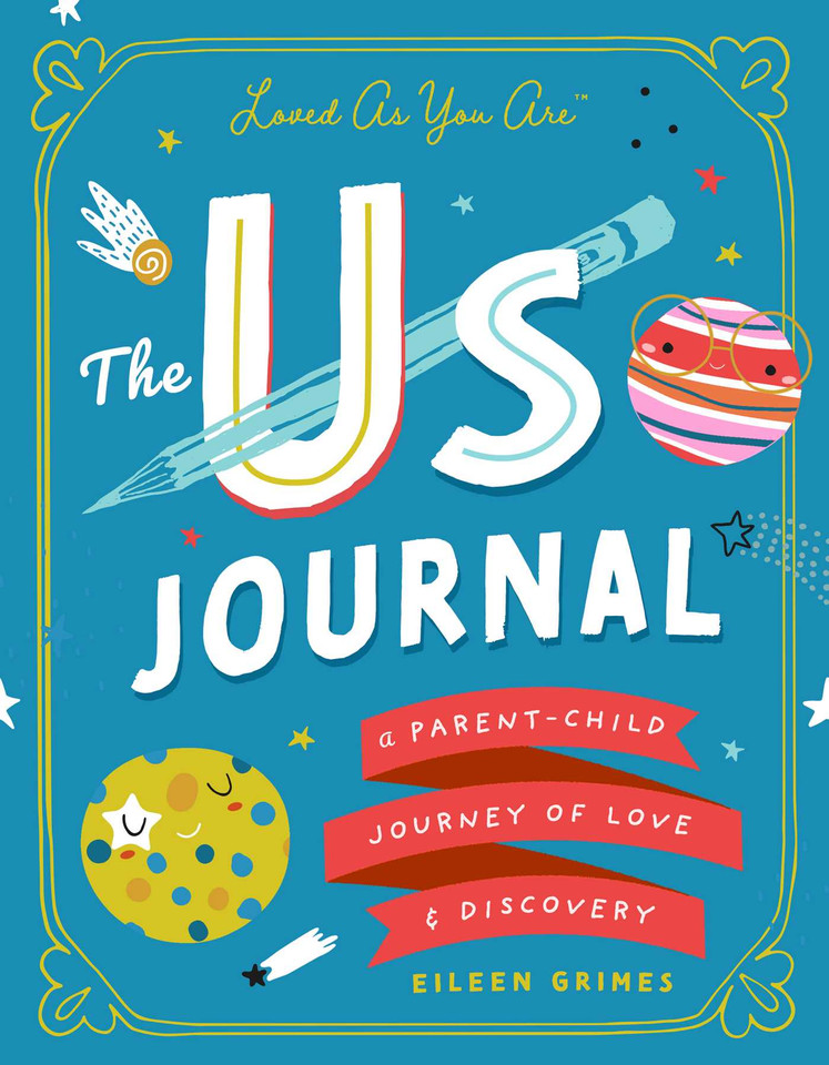 The Us Journal: A Parent-Child Journey of Love and Discovery book cover by Eileen Grimes