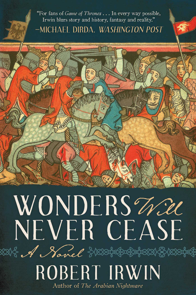 Wonders Will Never Cease: A Novel book cover by Robert Irwin