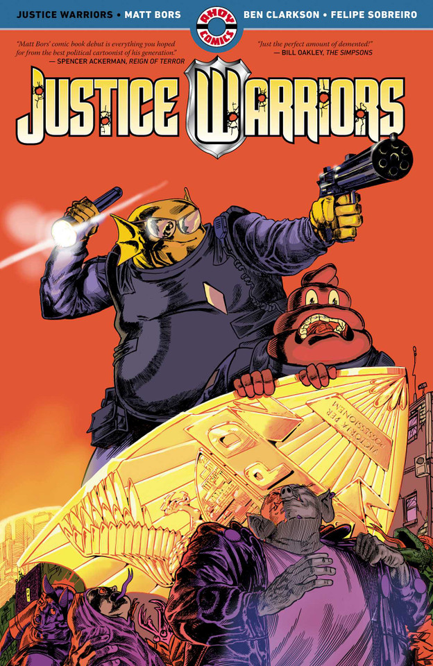 Justice Warriors (JUSTICE WARRIORS) book cover by Matt Bors, Ben Clarkson
