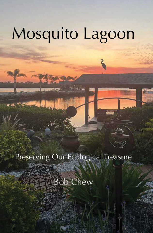 Mosquito Lagoon: Preserving Our Ecological Treasure book cover by Bob Chew