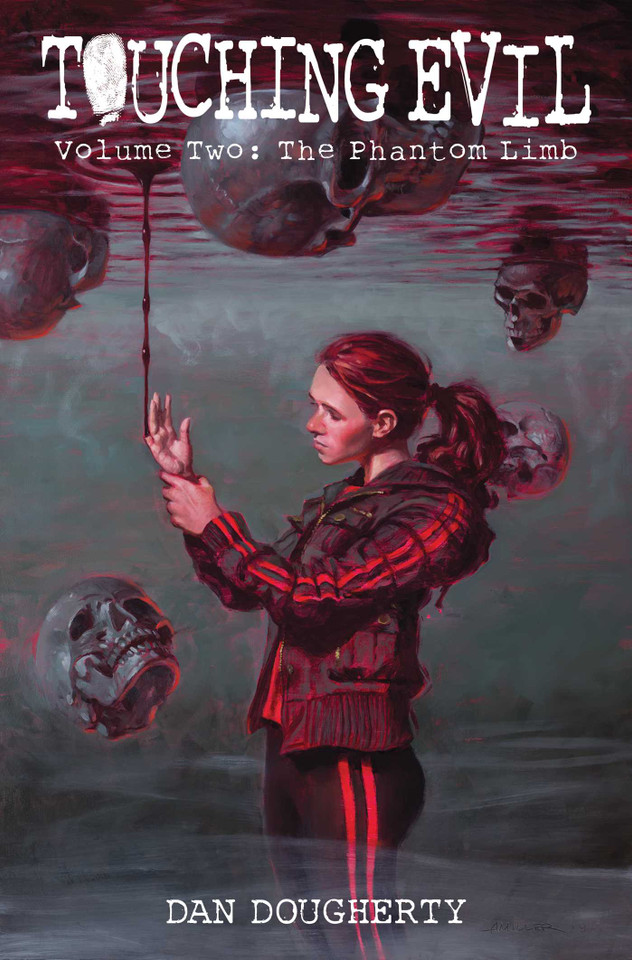 Touching Evil Vol. 2: The Phantom Limb book cover by Dan Dougherty
