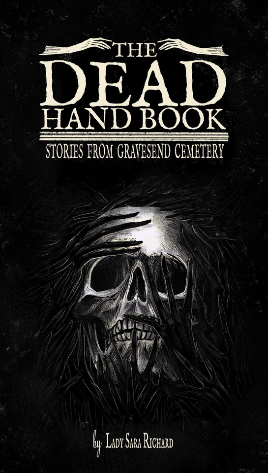 The Dead Hand Book: Stories From Gravesend Cemetery book cover by Sara Richard