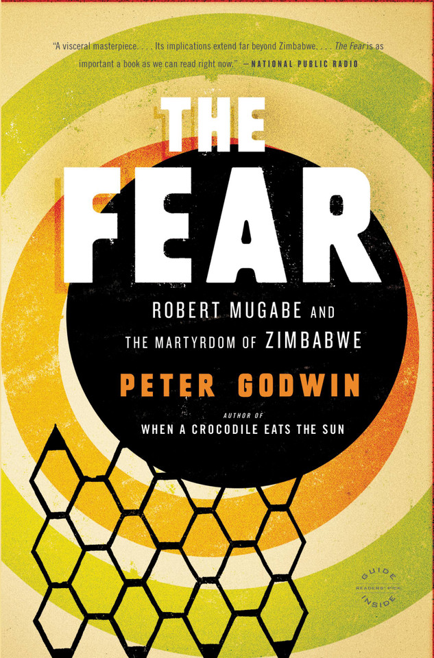 The Fear: Robert Mugabe and the Martyrdom of Zimbabwe book cover by Peter Godwin