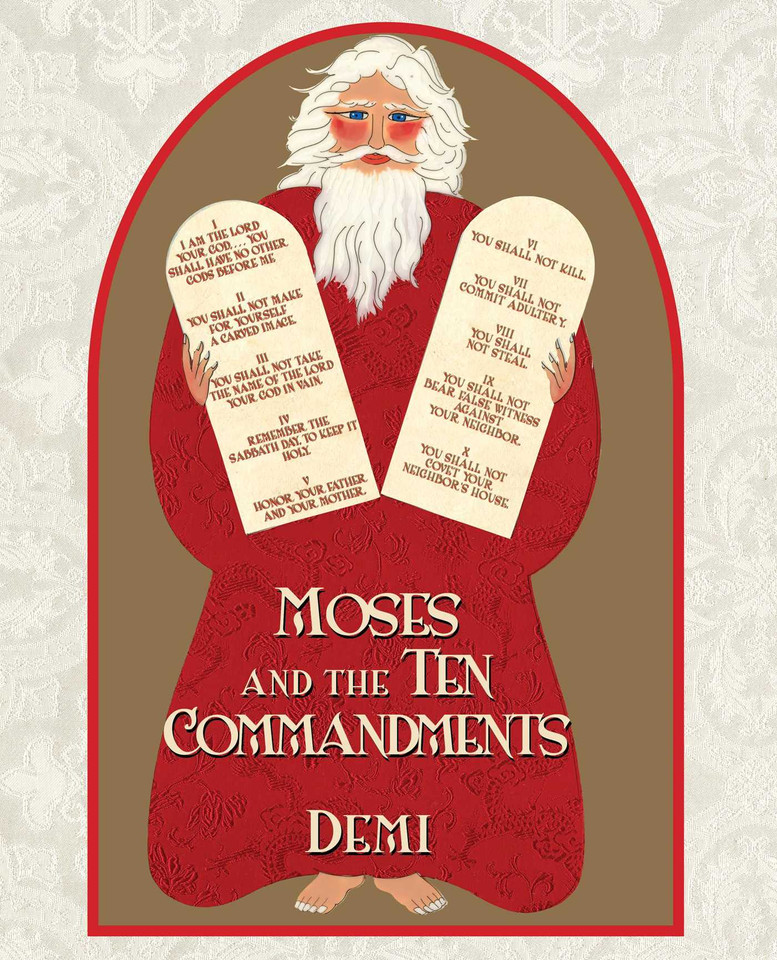 Moses and the Ten Commandments book cover by DEMI