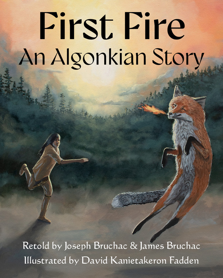 First Fire: An Algonkian Story book cover by 