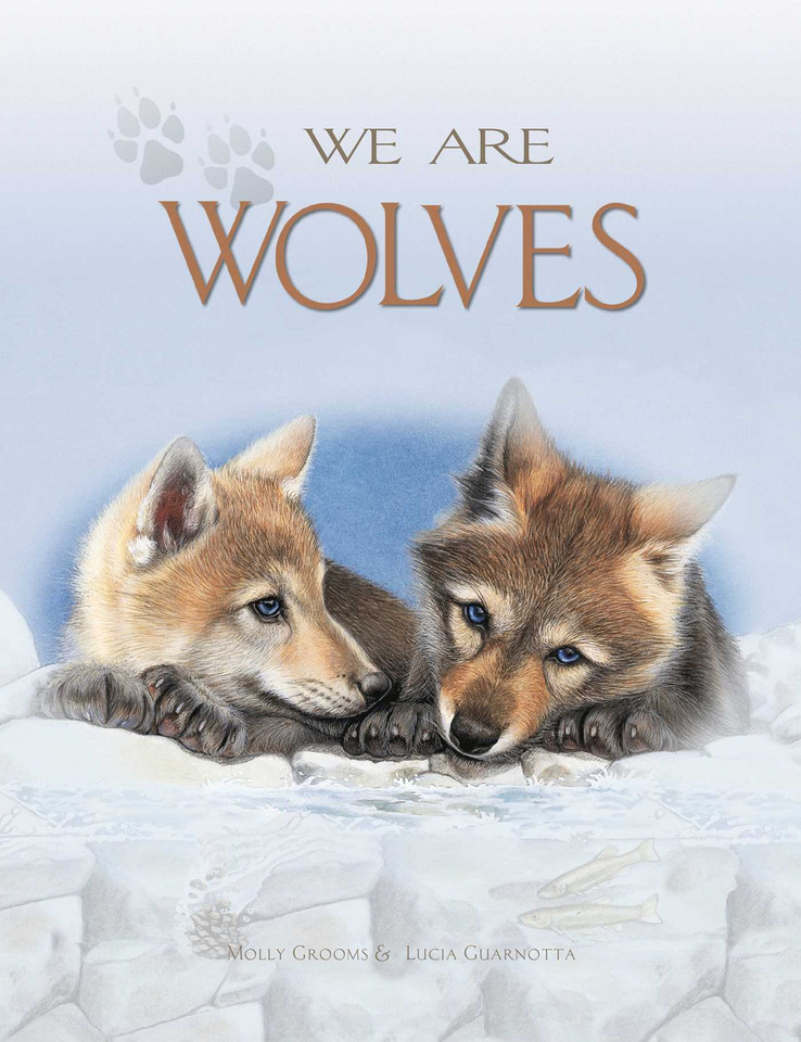 We Are Wolves (We Are) book cover by Molly Grooms
