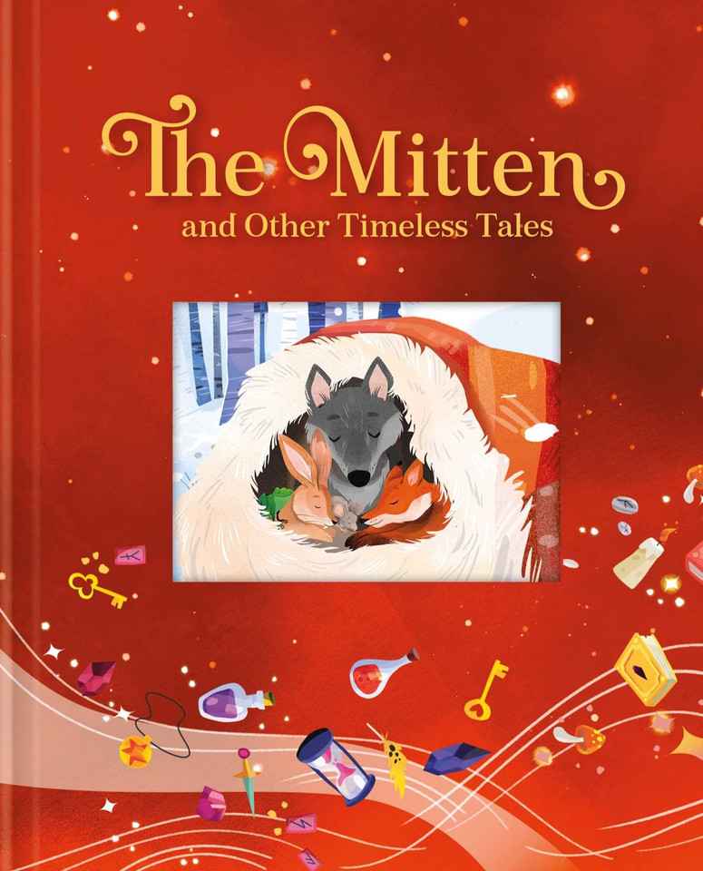 The Mitten and Other Timeless Tales (Timeless Tales) book cover by Julie Harman
