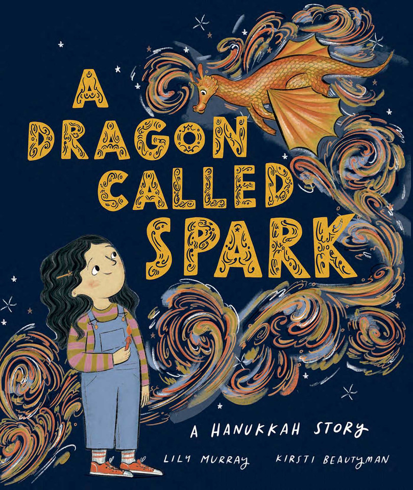 A Dragon Called Spark: A Hanukkah Story book cover by Lily Murray