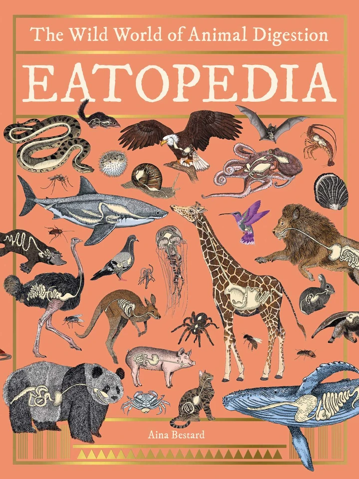 Eatopedia: The Wild World of Animal Digestion book cover by 