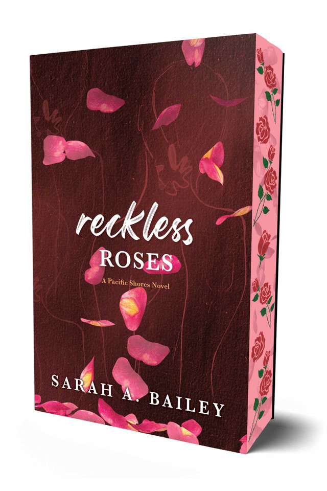 Reckless Roses: Special Edition (Pacific Shores) book cover by Sarah A. Bailey