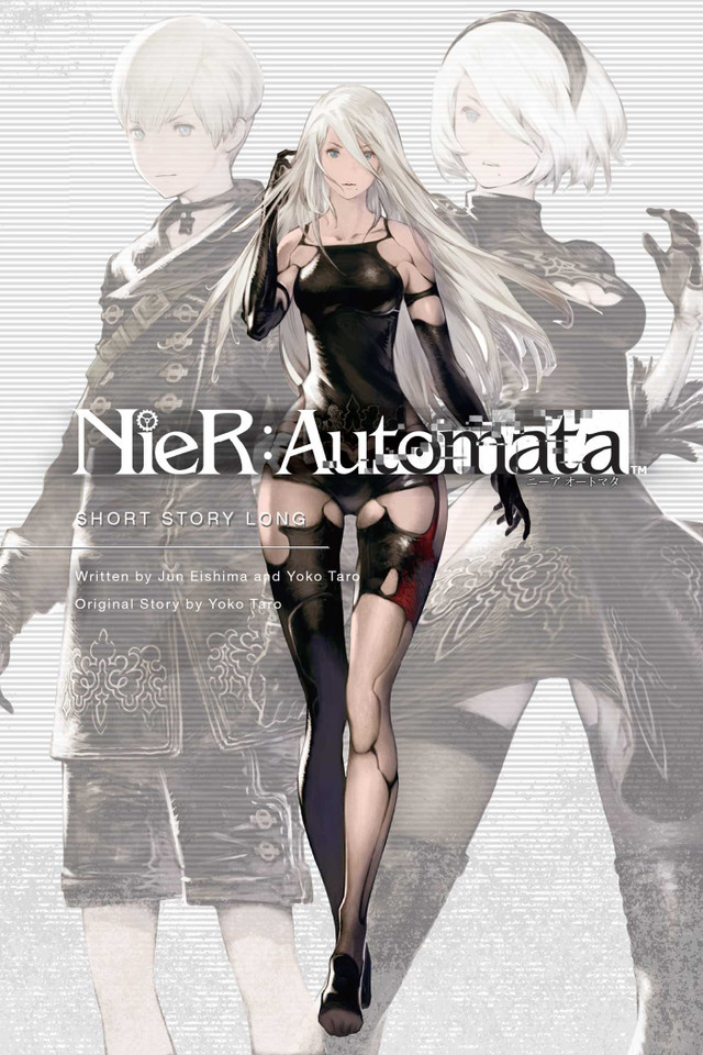NieR:Automata: Short Story Long (NieR:Automata) book cover by Yoko Taro, Jun  Eishima