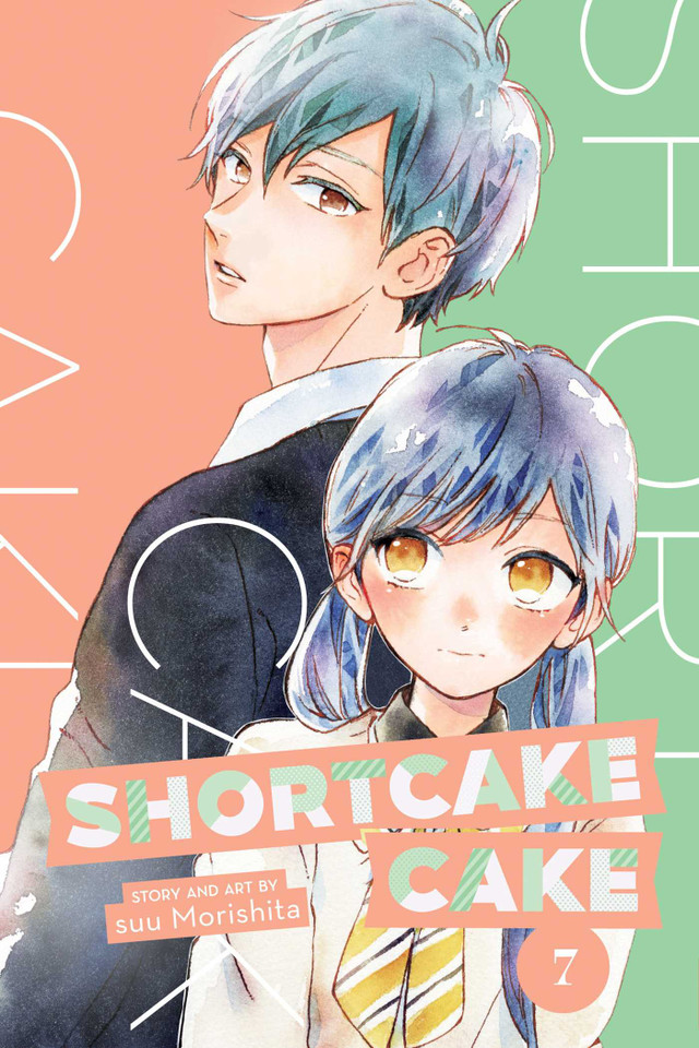 Shortcake Cake, Vol. 7 (Shortcake Cake) book cover by suu Morishita