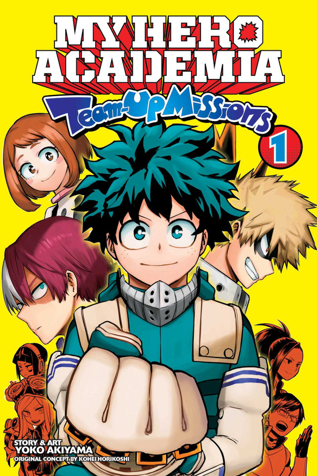 My Hero Academia: Team-Up Missions, Vol. 1: Team-Up Missions Begin (My Hero Academia: Team-Up Missions) book cover by Kohei Horikoshi, Yoko Akiyama