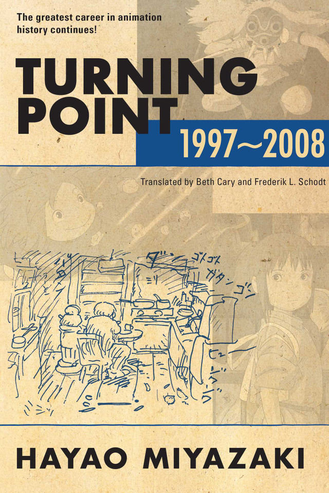 Turning Point: 1997-2008: 1997-2008 (Turning Point: 1997-2008) book cover by Hayao Miyazaki