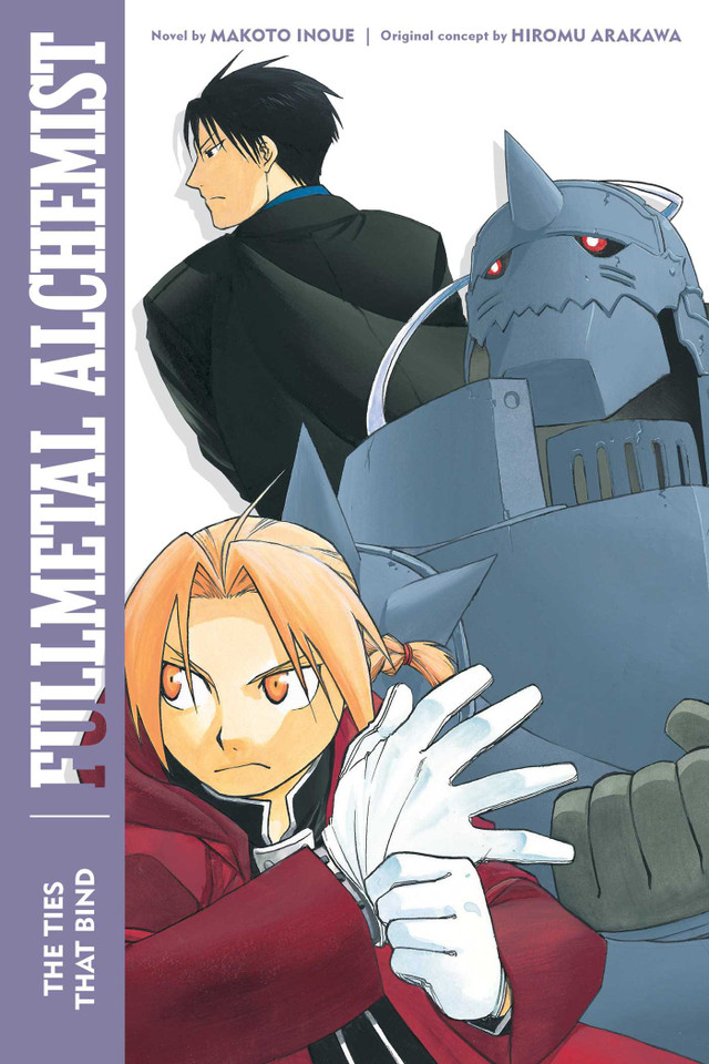 Fullmetal Alchemist: The Ties That Bind: Second Edition (Fullmetal Alchemist (Novel)) book cover by Makoto Inoue