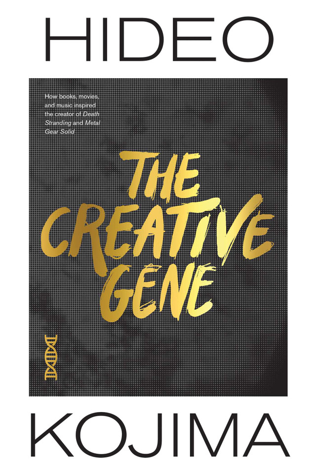 The Creative Gene: How books, movies, and music inspired the creator of Death Stranding and Metal Gear Solid (The Creative Gene) book cover by Hideo Kojima