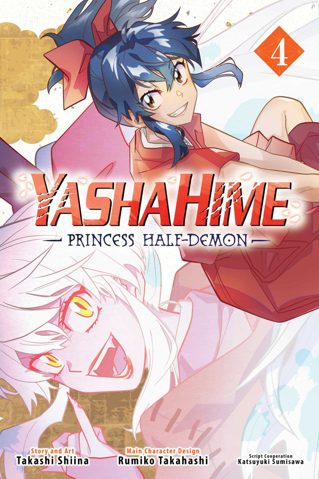 Yashahime: Princess Half-Demon, Vol. 4 (Yashahime: Princess Half-Demon) book cover by Rumiko Takahashi, Takashi Shiina