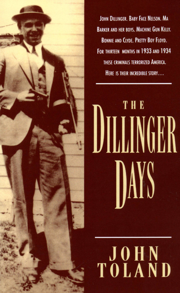 The Dillinger Days book cover by John Toland