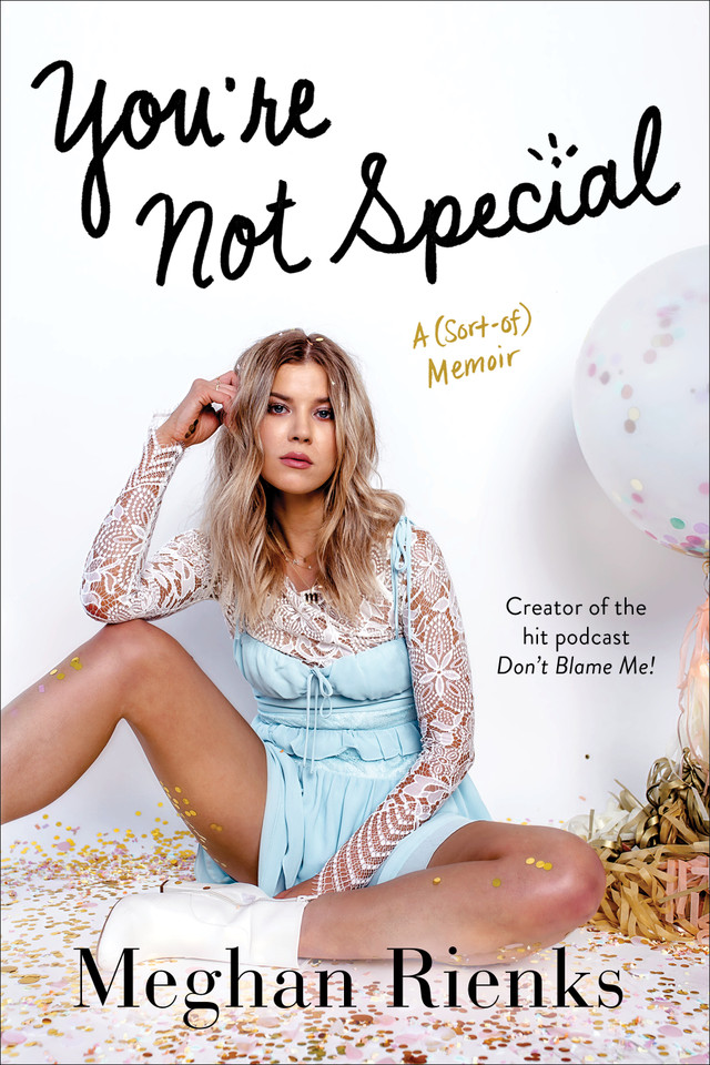 You're Not Special: A (Sort-of) Memoir book cover by Meghan Rienks