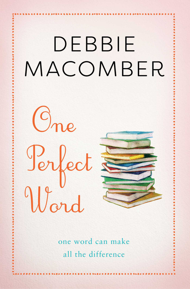One Perfect Word: One Word Can Make All the Difference book cover by Debbie Macomber