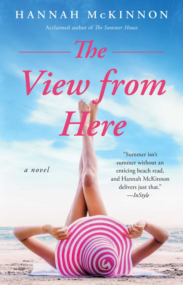 The View from Here: A Novel book cover by Hannah McKinnon