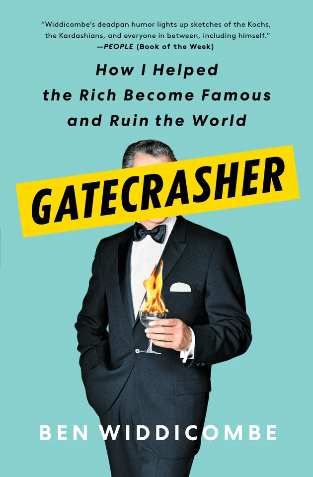 Gatecrasher: How I Helped the Rich Become Famous and Ruin the World book cover by Ben Widdicombe