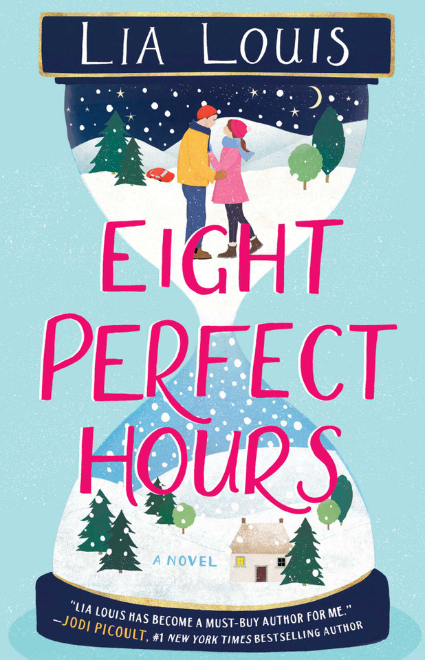 Eight Perfect Hours: A Novel book cover by Lia Louis