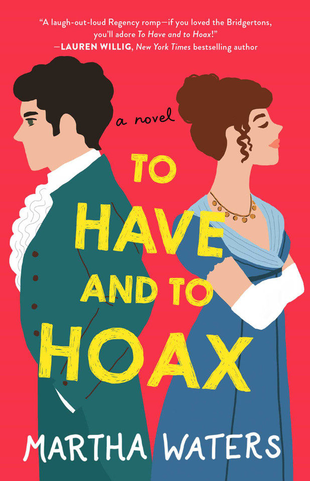 To Have and to Hoax: A Novel (The Regency Vows) book cover by Martha Waters