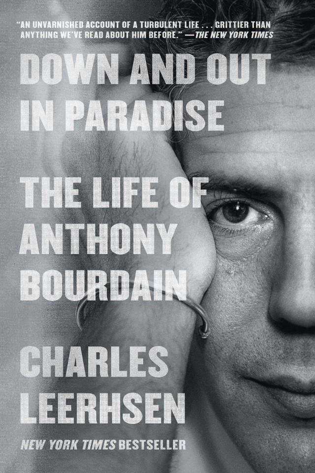 Down and Out in Paradise: The Life of Anthony Bourdain book cover by Charles Leerhsen