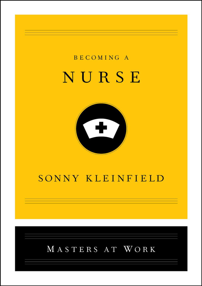 Becoming a Nurse (Masters at Work) book cover by Sonny Kleinfield