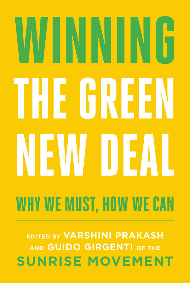 Winning the Green New Deal: Why We Must, How We Can book cover by Varshini Prakash, Guido Girgenti