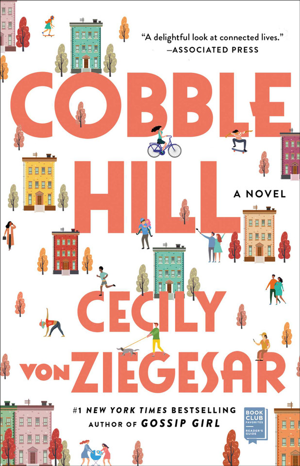 Cobble Hill: A Novel (#1 NYT Bestselling Author of Gossip Girl) book cover by Cecily von Ziegesar