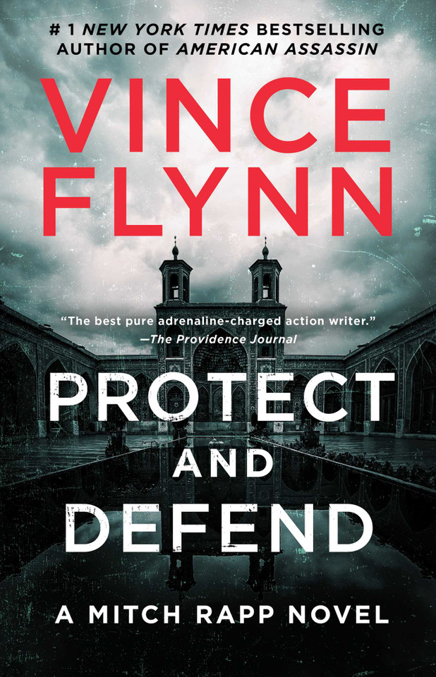Protect and Defend: A Thriller (A Mitch Rapp Novel) book cover by Vince Flynn