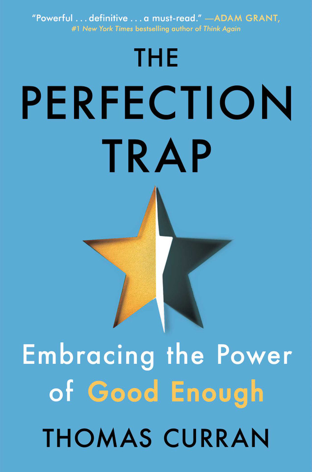 The Perfection Trap: Embracing the Power of Good Enough book cover by Thomas Curran