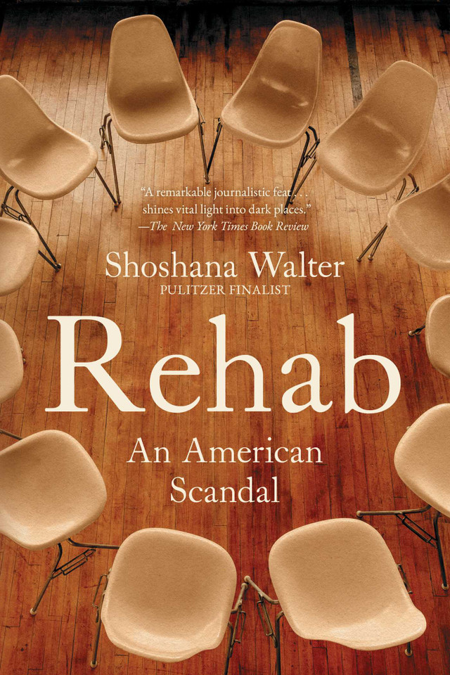Rehab: An American Scandal book cover by Shoshana Walter