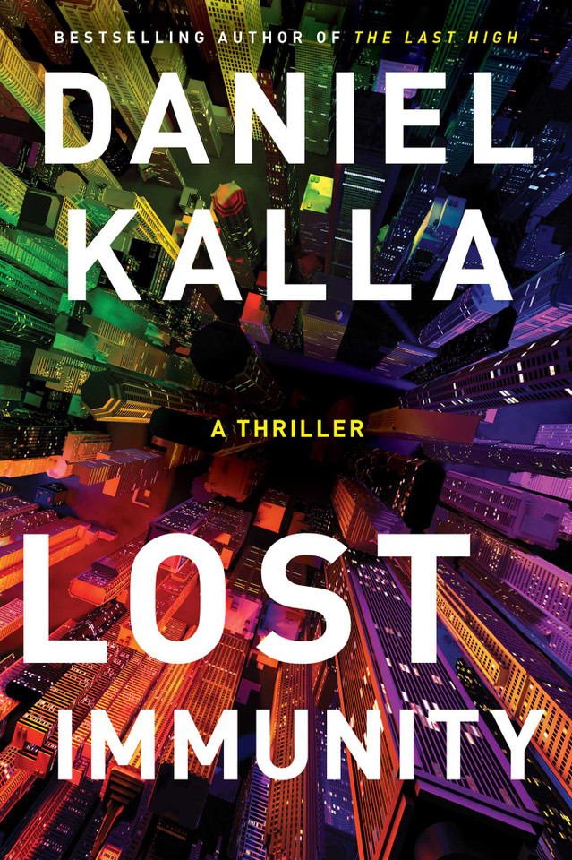 Lost Immunity: A Thriller book cover by Daniel Kalla