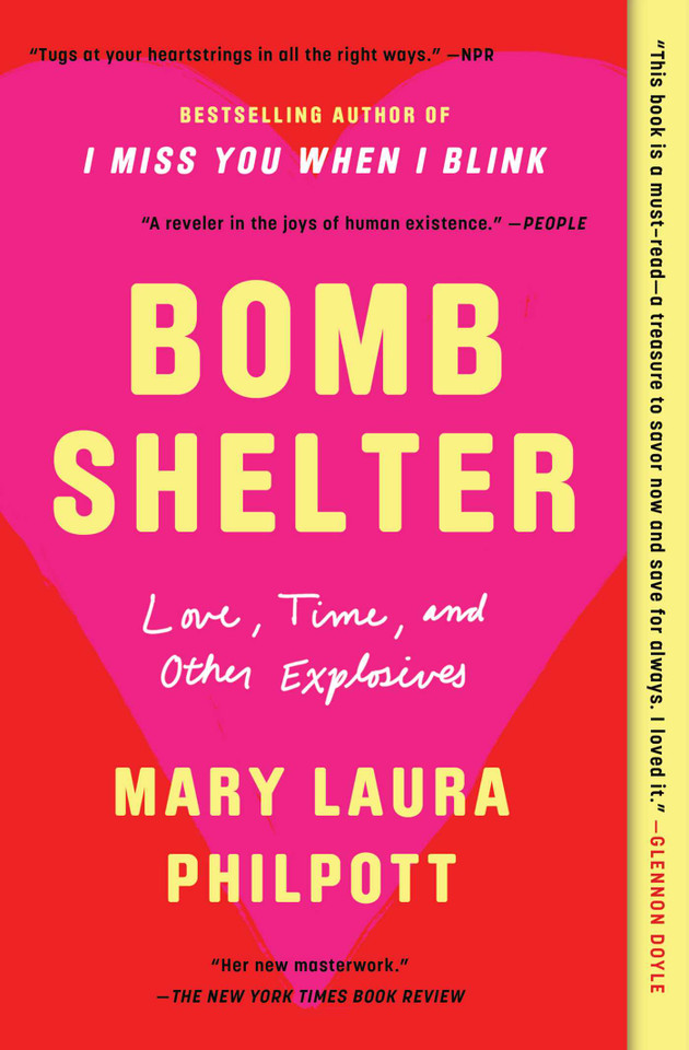 Bomb Shelter: Love, Time, and Other Explosives book cover by Mary Laura Philpott