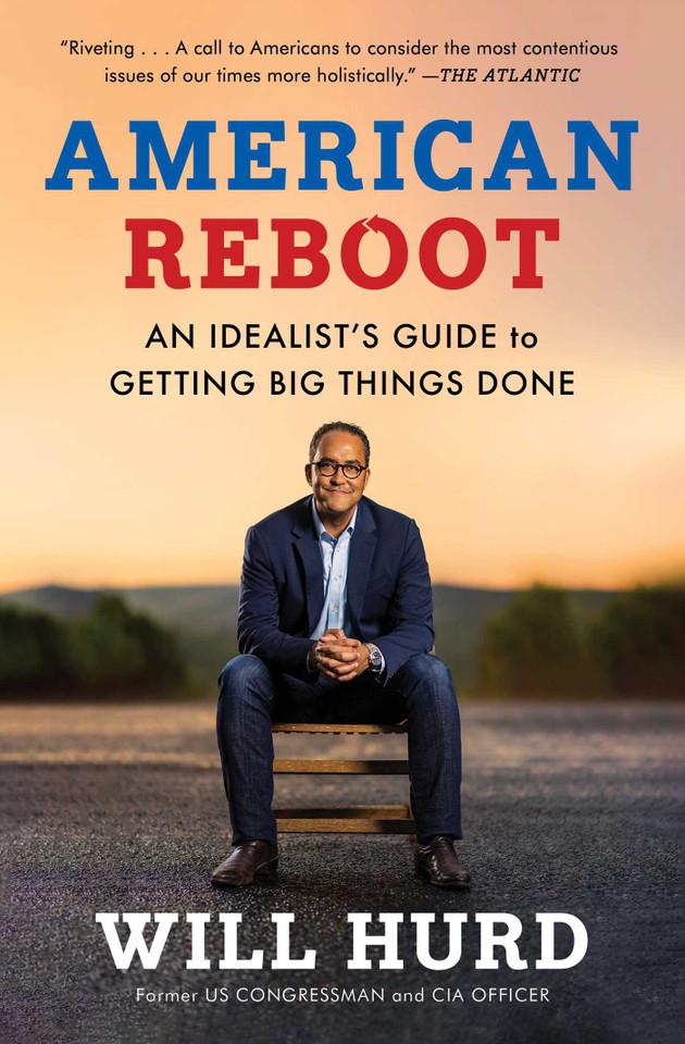 American Reboot: An Idealist's Guide to Getting Big Things Done book cover by Will Hurd